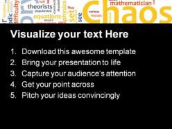 Chaos theory metaphor powerpoint templates and powerpoint backgrounds 0711