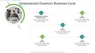 Characteristic Downturn Business Cycle In Powerpoint And Google Slides Cpb