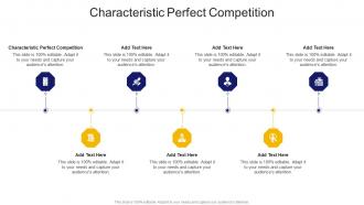 Characteristic Perfect Competition In Powerpoint And Google Slides Cpb