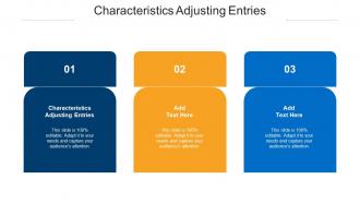 Characteristics Adjusting Entries Ppt Powerpoint Presentation Slides Skills Cpb