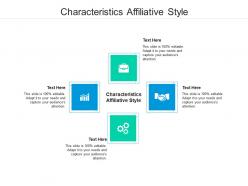 Characteristics affiliative style ppt powerpoint presentation show introduction cpb
