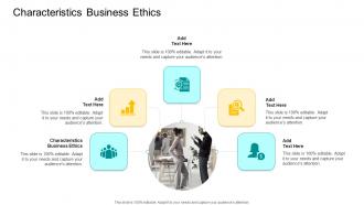 Characteristics Business Ethics In Powerpoint And Google Slides Cpb