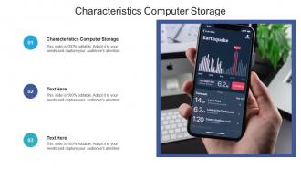 Characteristics computer storage ppt powerpoint presentation file format cpb