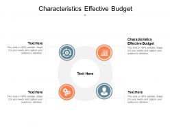 Characteristics effective budget ppt powerpoint presentation layouts inspiration cpb
