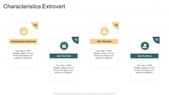 Characteristics Extrovert In Powerpoint And Google Slides Cpb