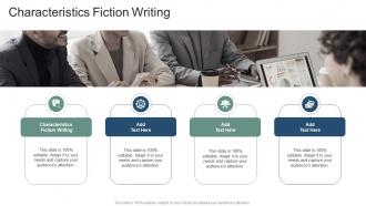 Characteristics Fiction Writing In Powerpoint And Google Slides Cpb