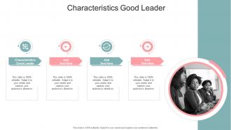 Characteristics Good Leader In Powerpoint And Google Slides Cpb