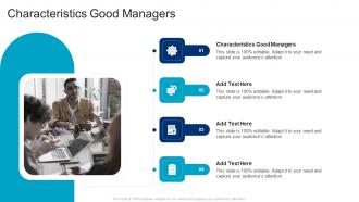 Characteristics Good Managers In Powerpoint And Google Slides Cpb