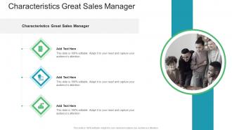 Characteristics Great Sales Manager In Powerpoint And Google Slides Cpb