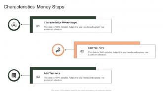 Characteristics Money Steps In Powerpoint And Google Slides Cpb