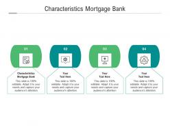 Characteristics mortgage bank ppt powerpoint presentation styles show cpb