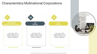 Characteristics Multinational Corporations In Powerpoint And Google Slides Cpb
