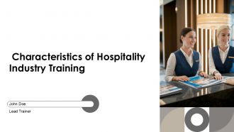 Characteristics Of Hospitality Industry Training PPT Demonstration AT