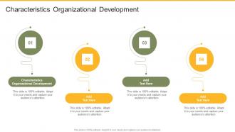 Characteristics Organizational Development In Powerpoint And Google Slides Cpb