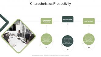 Characteristics Productivity In Powerpoint And Google Slides Cpb