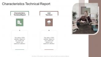 Characteristics Technical Report In Powerpoint And Google Slides Cpb