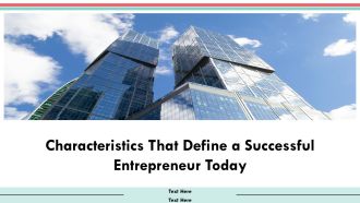 Characteristics That Define A Successful Entrepreneur Today PPT Structure AT