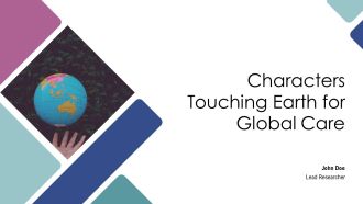 Characters Touching Earth For Global Care PPT Designs AT