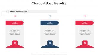 Charcoal Soap Benefits In Powerpoint And Google Slides Cpb