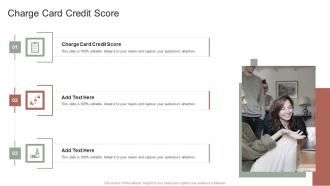 Charge Card Credit Score In Powerpoint And Google Slides Cpb