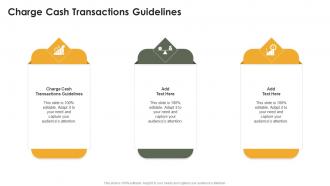 Charge Cash Transactions Guidelines In Powerpoint And Google Slides Cpb