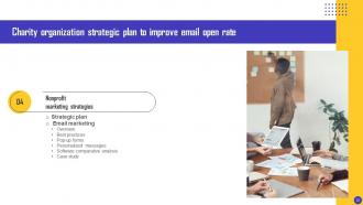 Charity Organization Strategic Plan To Improve Email Open Rate Powerpoint Presentation Slides MKT CD V Multipurpose Impressive