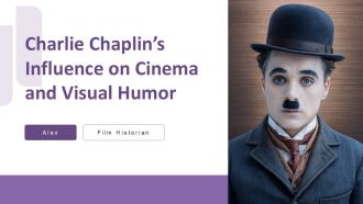 Charlie Chaplin Influence On Cinema And Visual Humor PPT Template On Personalities AT