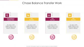 Chase Balance Transfer Work In Powerpoint And Google Slides Cpb