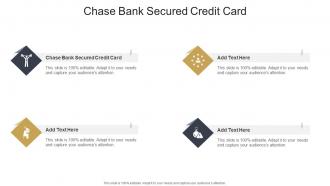 Chase Bank Secured Credit Card In Powerpoint And Google Slides Cpb