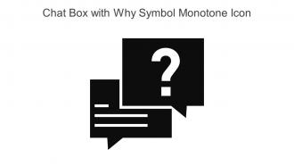 Chat Box With Why Symbol Monotone Icon In Powerpoint Pptx Png And Editable Eps Format