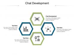 Chat development ppt powerpoint presentation infographic template summary cpb