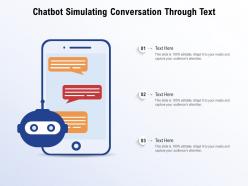 Chatbot simulating conversation through text