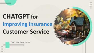 ChatGPT For Improving Insurance Customer Service Powerpoint Presentation Slides ChatGPT CD V ChatGPT For Improving Insurance Customer Service Powerpoint Presentation Slides ChatGPT CD V