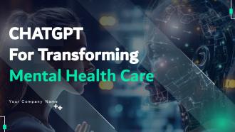 ChatGPT For Transforming Mental Health Care ChatGPT MM