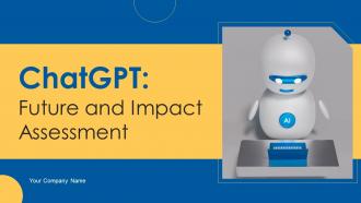 ChatGPT Future And Impact Assessment ChatGPT MM