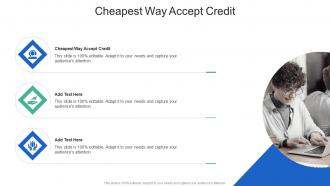 Cheapest Way Accept Credit In Powerpoint And Google Slides Cpb