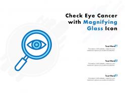 Check eye cancer with magnifying glass icon