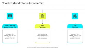 Check Refund Status Income Tax In Powerpoint And Google Slides Cpb