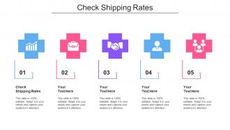 Check Shipping Rates Ppt Powerpoint Presentation Portfolio Professional Cpb