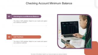 Checking Account Minimum Balance In Powerpoint And Google Slides Cpb