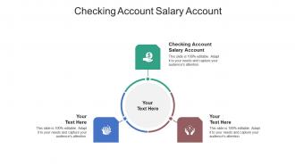 Checking account salary account ppt powerpoint presentation infographic template cpb