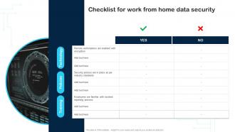 Checklist For Work From Home Data Security Cybersecurity Incident And Vulnerability