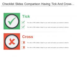 Checklist slides comparison having tick and cross mark