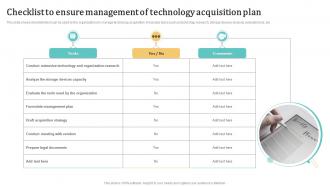 Checklist To Ensure Management Of Technology Acquisition Plan