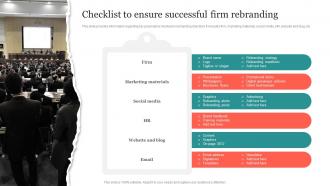 Checklist To Ensure Successful Firm Rebranding Ppt File Graphics Download