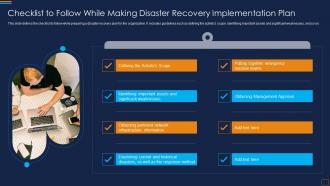 Checklist To Follow While Making Disaster Disaster Recovery Implementation Plan