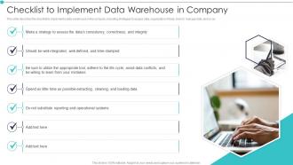 Checklist To Implement Data Warehouse In Company Analytic Application Ppt Professional
