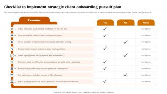 Checklist To Implement Strategic Client Onboarding Pursuit Plan