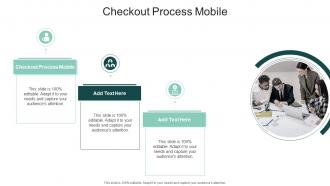 Checkout Process Mobile In Powerpoint And Google Slides Cpb
