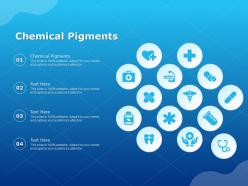 Chemical pigments ppt powerpoint presentation layouts portrait